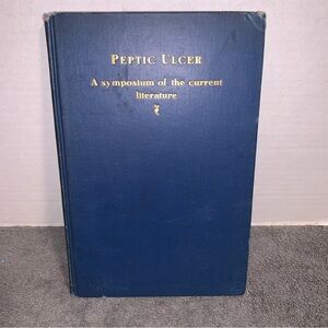 Vintage Peptic Ulcer Symposium Of Literature Stomach Diet Medical History Book